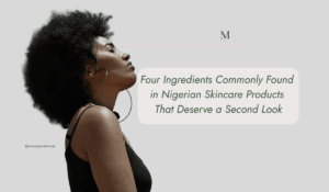 Profile shot of a Black woman with natural Afro hair and closed eyes in a serene pose against a light grey background. A light overlay card on the right features green italic text reading: "Four Ingredients Commonly Found in Nigerian Skincare Products That Deserve a Second Look." The handle @marulagreenbeauty is tagged in the bottom left corner.